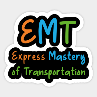 Funny EMT Sticker